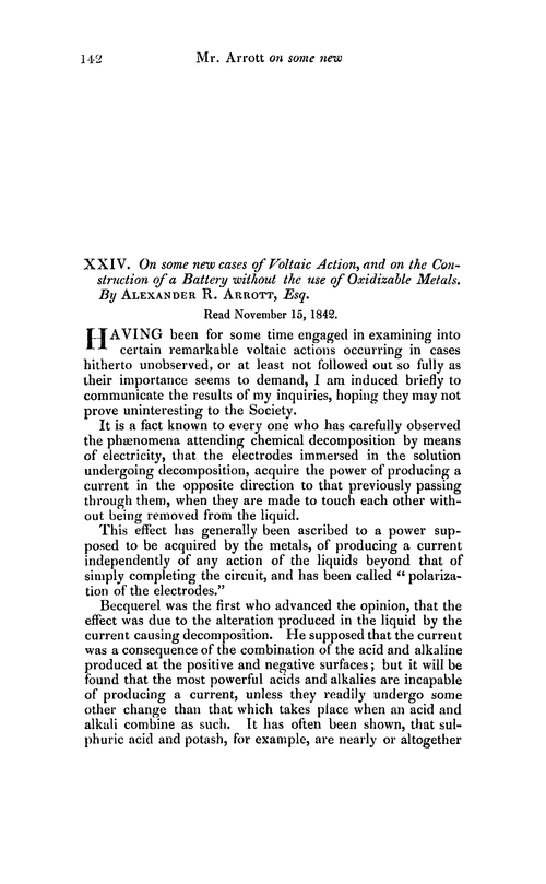 XXIV. On some new cases of voltaic action, and on the construction of a battery without the use of oxidizable metals