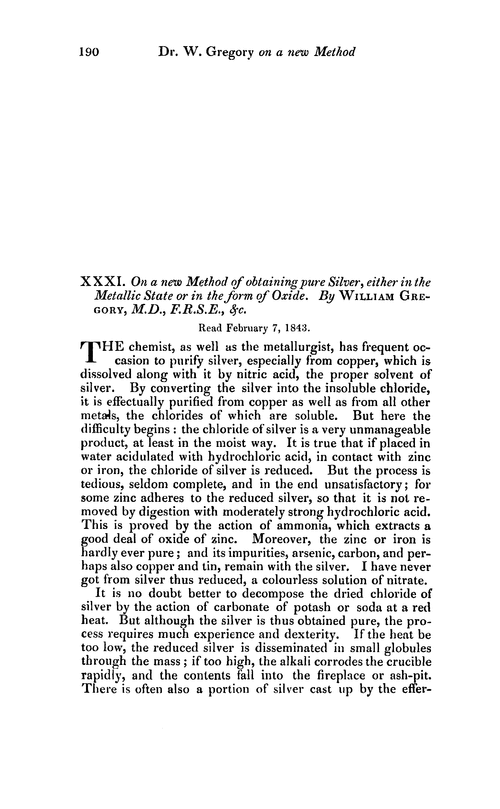 XXXI. On a new method of obtaining pure silver, either in the metallic state or in the form of oxide