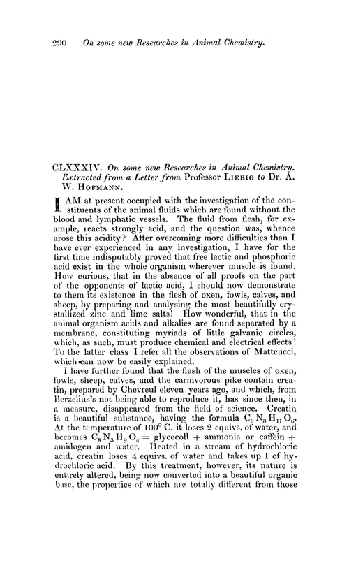 CLXXXIV. On some new researches in animal chemistry. Extracted from a letter from Professor Liebig to Dr. A. W. Hofmann