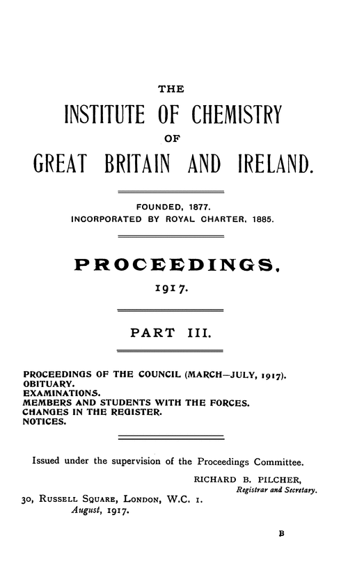 The Institute of Chemistry of Great Britain and Ireland. Proceedings, 1917. Part III