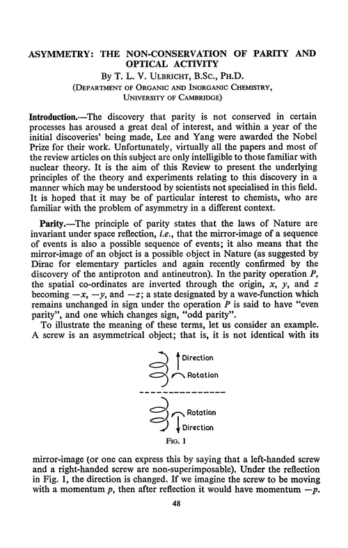 Asymmetry: the non-conservation of parity and optical activity