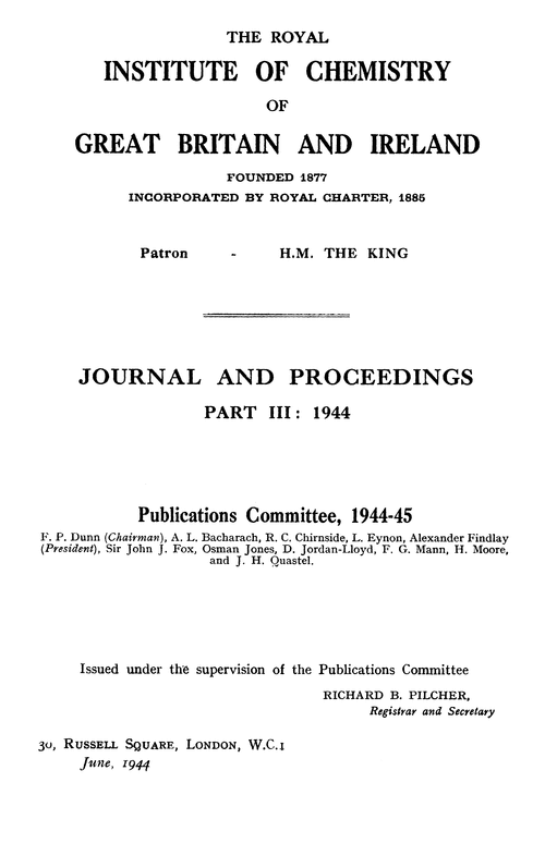 The Royal Institute of Chemistry of Great Britain and Ireland. Journal and Proceedings. Part III: 1944