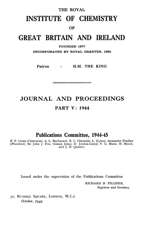 The Royal Institute of Chemistry of Great Britain and Ireland. Journal and Proceedings. Part V: 1944