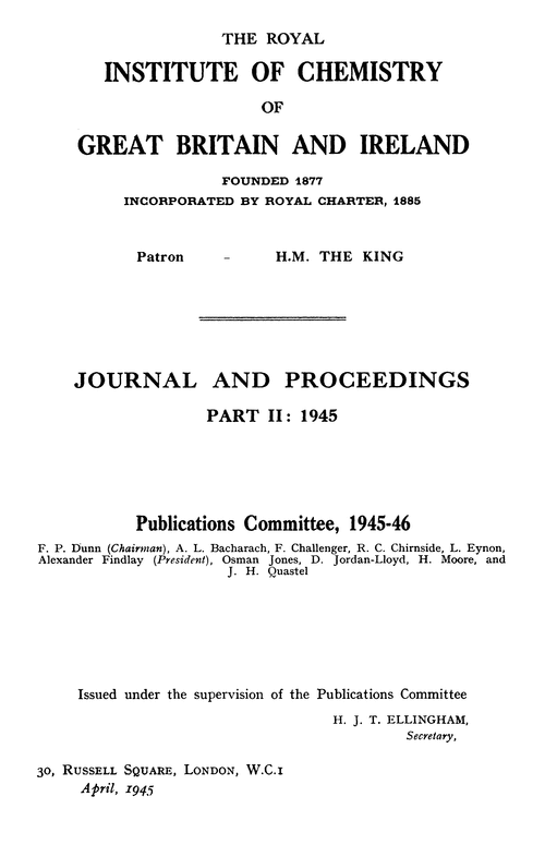 The Royal Institute of Chemistry of Great Britain and Ireland. Journal and Proceedings. Part II: 1945