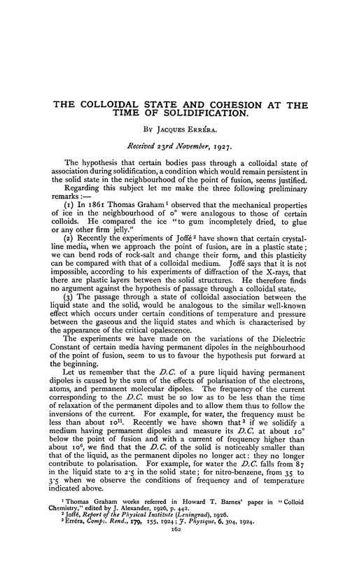 The colloidal state and cohesion at the time of solidification