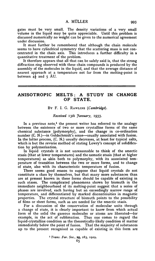 Anisotropic melts: a study in change of state