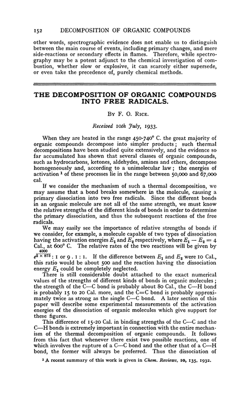 The decomposition of organic compounds into free radicals