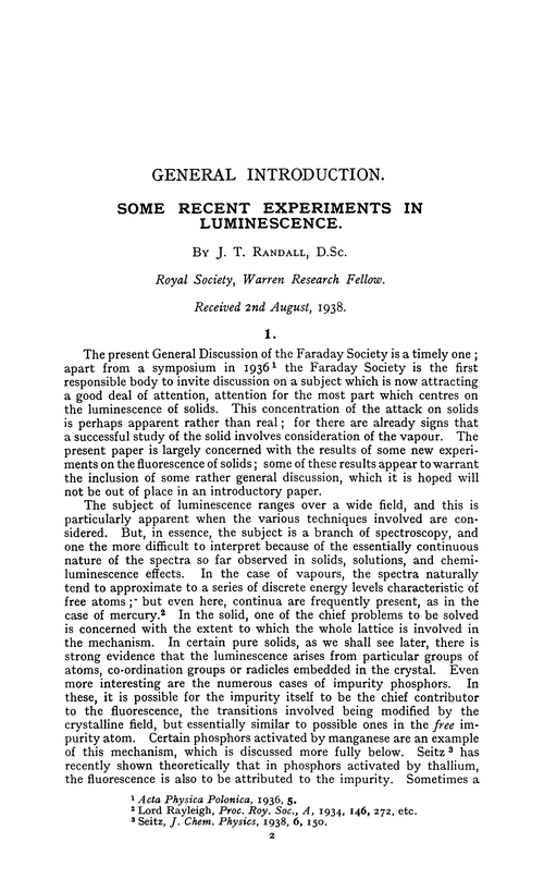 General introduction. Some recent experiments in luminescence