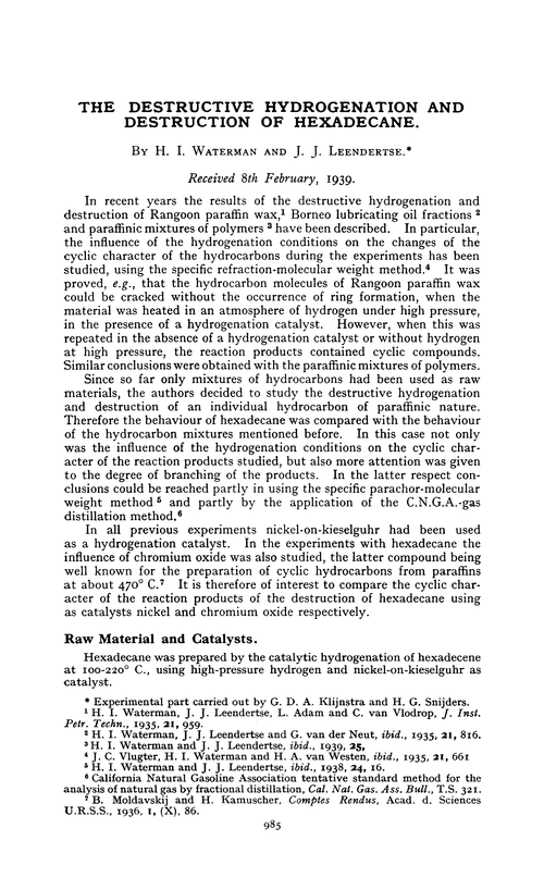 The destructive hydrogenation and destruction of hexadecane
