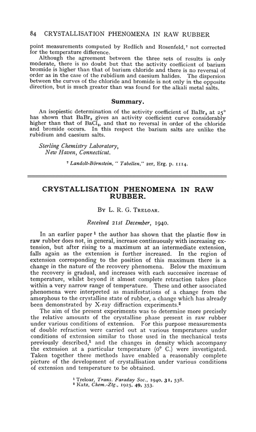 Crystallisation phenomena in raw rubber