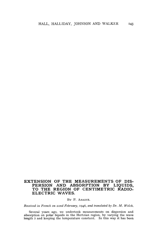 Extension of the measurements of dispersion and absorption by liquids, to the region of centimetric radio-electric waves