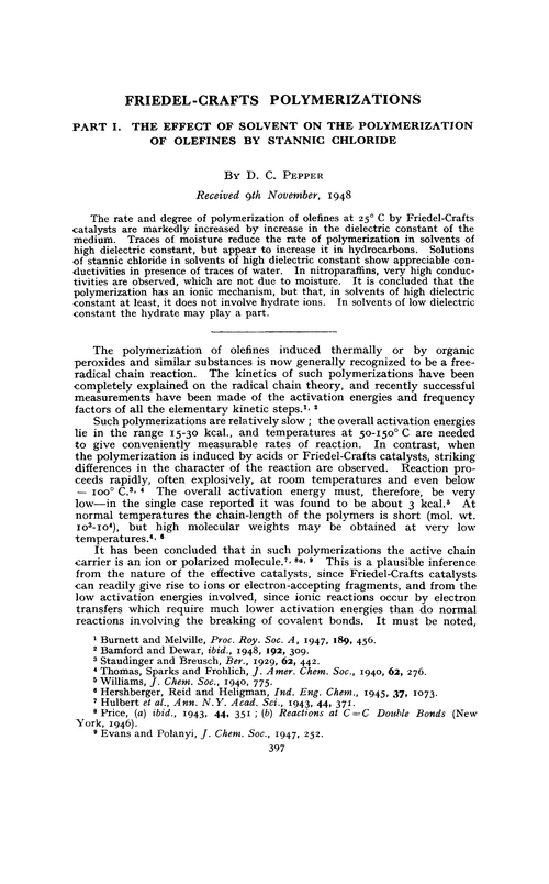 Friedel-Crafts polymerizations. Part I. The effect of solvent on the polymerization of olefines by stannic chloride