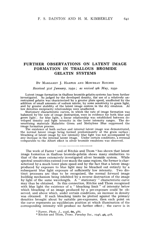 Further observations on latent image formation in thallous bromide gelatin systems