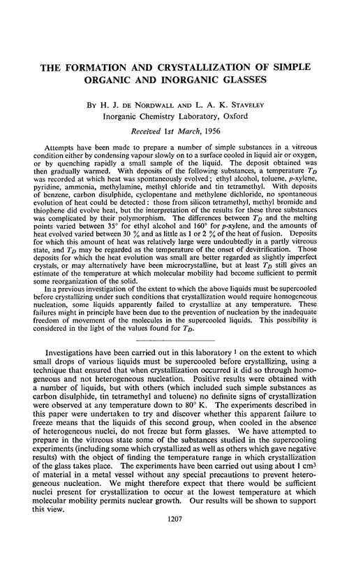 The formation and crystallization of simple organic and inorganic glasses