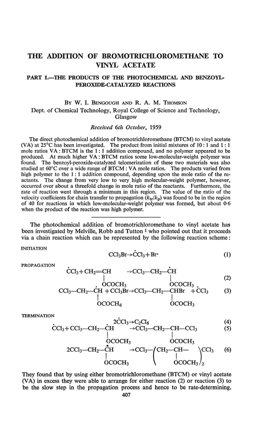 The addition of bromotrichloromethane to vinyl acetate. Part 1.—The products of the photochemical and benzoyl-peroxide-catalyzed reactions