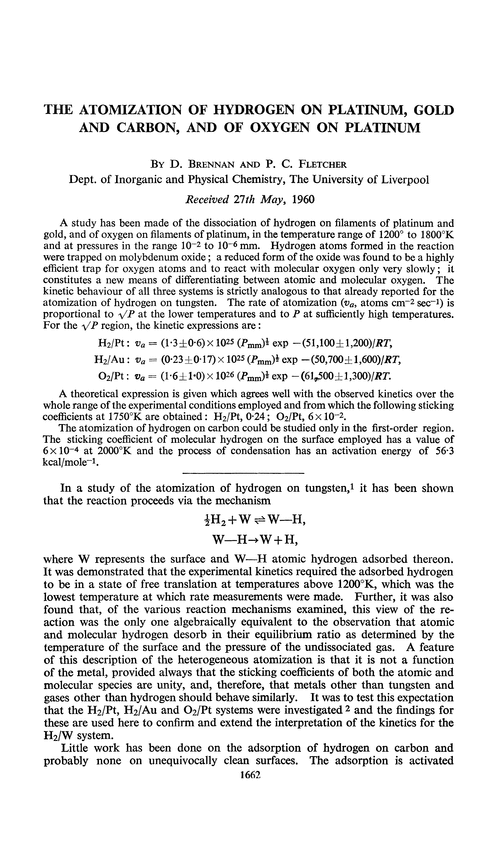 The atomization of hydrogen on platinum, gold and carbon, and of oxygen on platinum