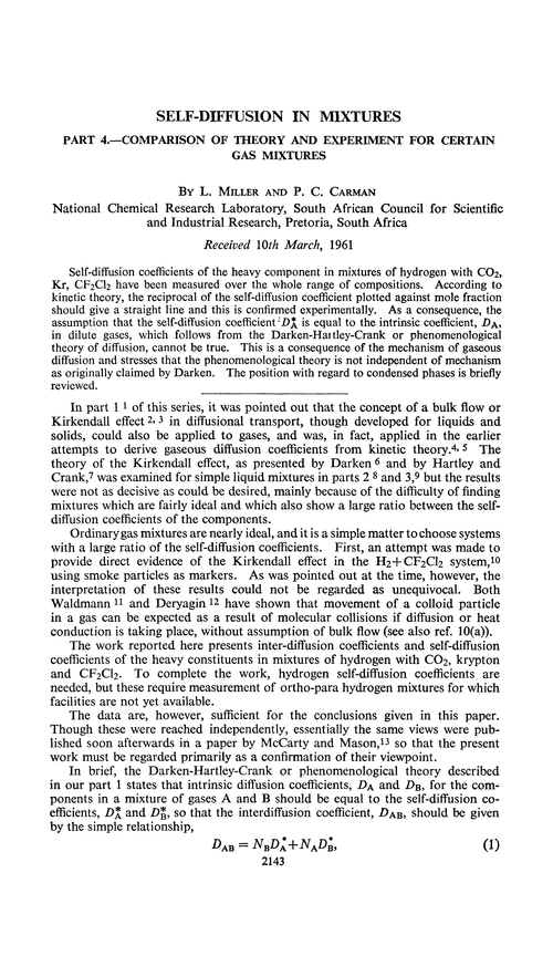Self-diffusion in mixtures. Part 4.—Comparison of theory and experiment for certain gas mixtures