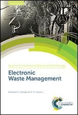 Book cover that says Electronic Waste Management by G. H. Eduljee (Editor); R. M. Harrison (Editor)