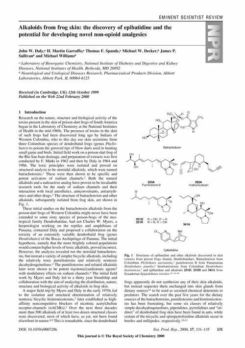 Alkaloids from frog skin: the discovery of epibatidine and the potential for developing novel non-opioid analgesics