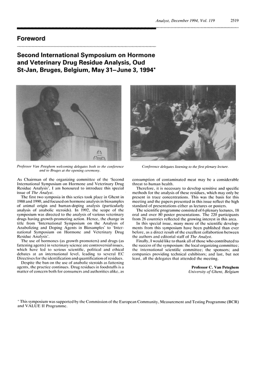 Foreword. Second International Symposium on Hormone and Veterinary Drug Residue Analysis, Oud St-Jan, Bruges, Belgium, May 31–June 3, 1994