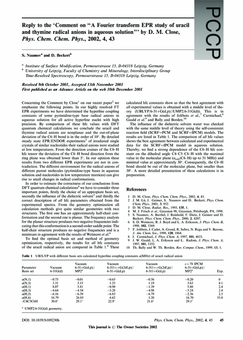 Reply to the ‘Comment on “A Fourier transform EPR study of uracil and thymine radical anions in aqueous solution”’ by D. M. Close, Phys. Chem. Chem. Phys., 2002, 4, 43