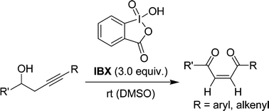 Graphical abstract: A new method for the synthesis of Z-enediones via IBX-mediated oxidative rearrangement of 2-alkynyl alcohol systems