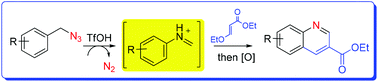 Graphical abstract: Synthesis of 2,4-unsubstituted quinoline-3-carboxylic acid ethyl esters from arylmethyl azides via a domino process