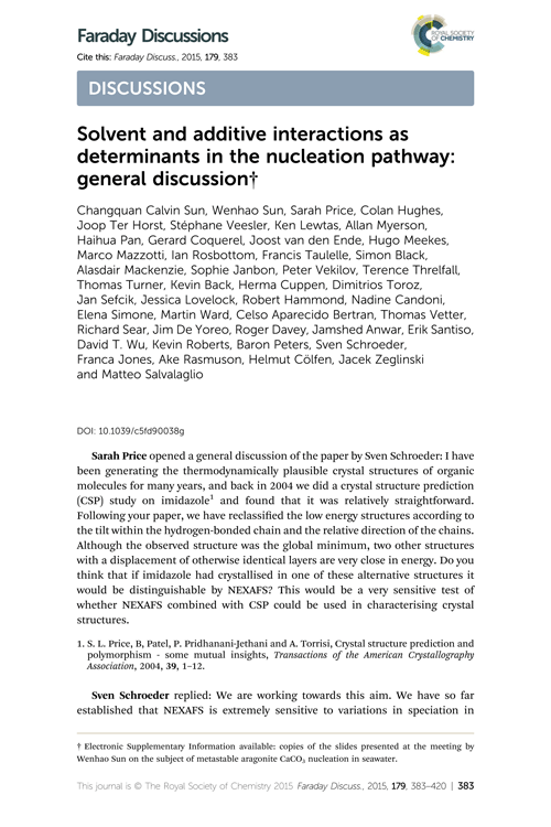 Solvent and additive interactions as determinants in the nucleation pathway: general discussion