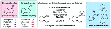 Graphical abstract: Chiral benzazaboroles as catalysts for enantioselective sulfonylation of cis-1,2-diols
