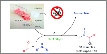 Graphical abstract: Strecker reactions with hexacyanoferrates as non-toxic cyanide sources