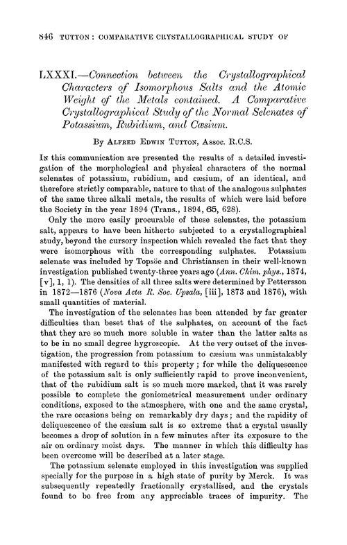 LXXXI.—Connection between the crystallographical characters of isomorphous salts and the atomic weight of the metals contained. A comparative crystallographical study of the normal selenates of potassium, rubidium, and cæsium