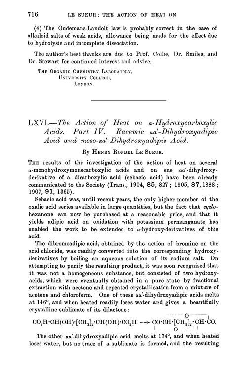 LXVI.—The action of heat on α-hydroxycarboxylic acids. Part IV. Racemic αα′-dihydroxyadipic acid and meso-αα′-dihydroxyadipic acid