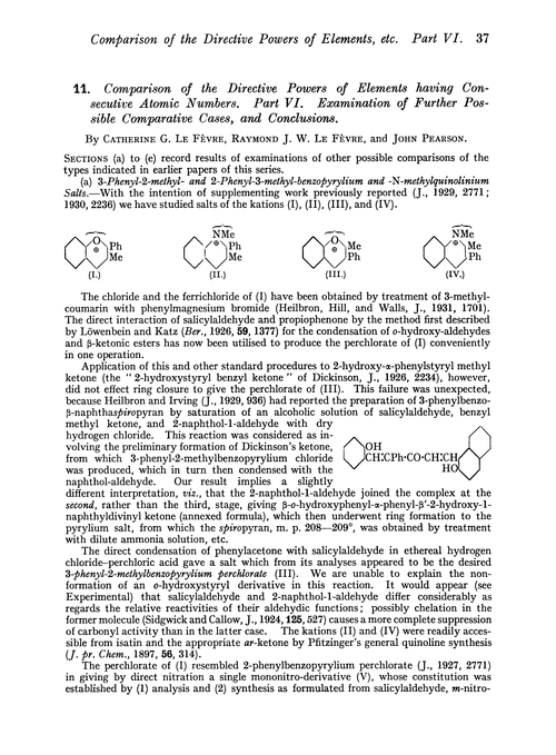11. Comparison of the directive powers of elements having consecutive atomic numbers. Part VI. Examination of further possible comparative cases, and conclusions