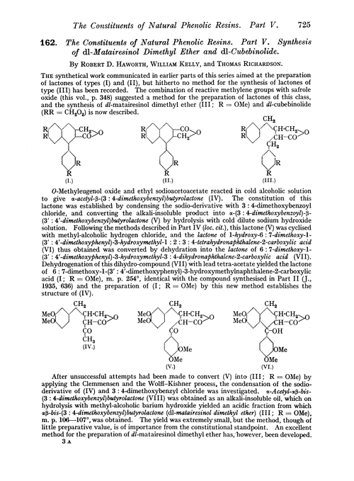 162. The constituents of natural phenolic resins. Part V. Synthesis of dl-matairesinol dimethyl ether and dl-cubebinolide