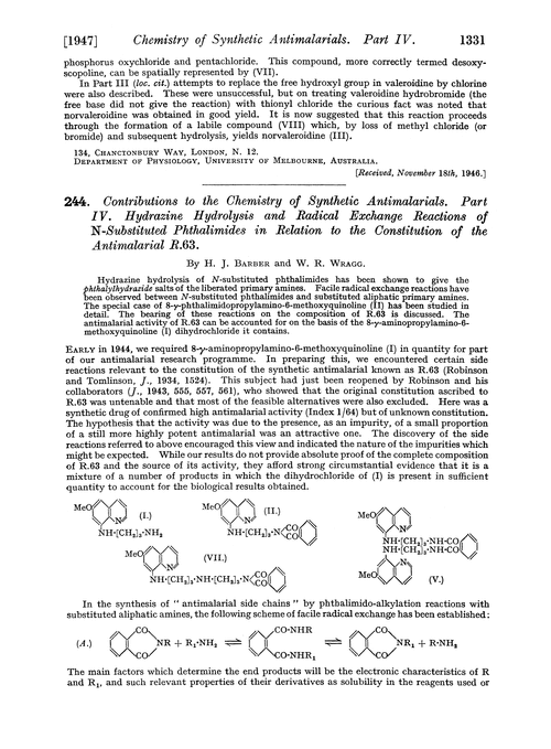 244. Contributions to the chemistry of synthetic antimalarials. Part IV. Hydrazine hydrolysis and radical exchange reactions of N-substituted phthalimides in relation to the constitution of the antimalarial R.63