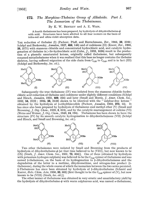 172. The Morphine–Thebaine group of alkaloids. Part I. The isomerism of the thebainones