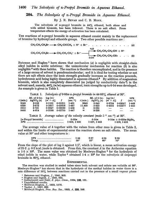284. The solvolysis of n-propyl bromide in aqueous ethanol