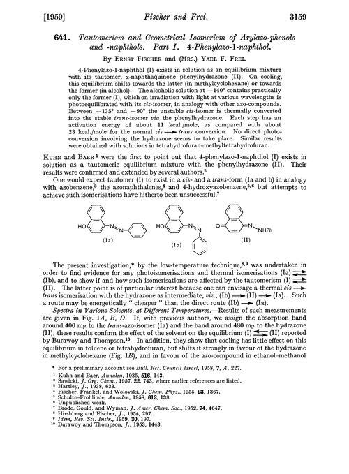 641. Tautomerism and geometrical isomerism of arylazo-phenols and -naphthols. Part I. 4-phenylazo-1-naphthol