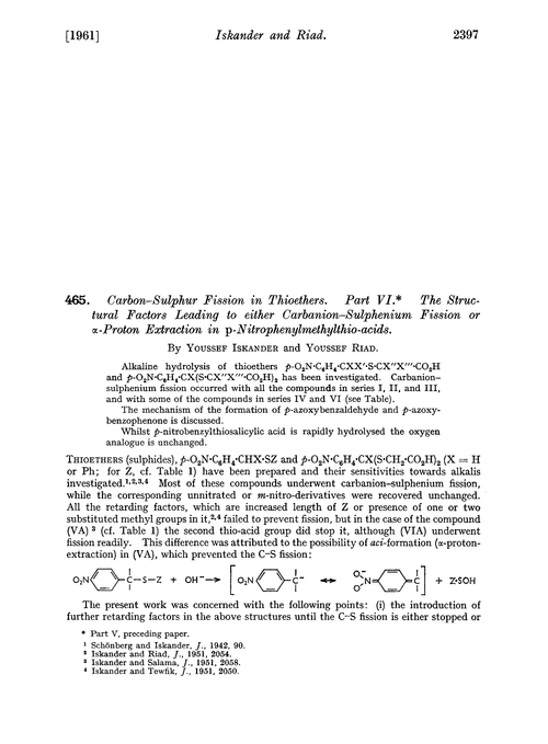 465. Carbon–sulphur fission in thioethers. Part VI. The structural factors leading to either carbanion–sulphenium fission or α-proton extraction in p-nitrophenylmethylthio-acids