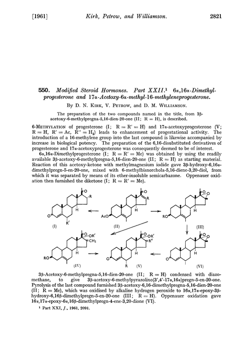 550. Modified steroid hormones. Part XXII. 6α,16α-Dimethylprogesterone and 17α-acetoxy-6α-methyl-16-methyleneprogesterone
