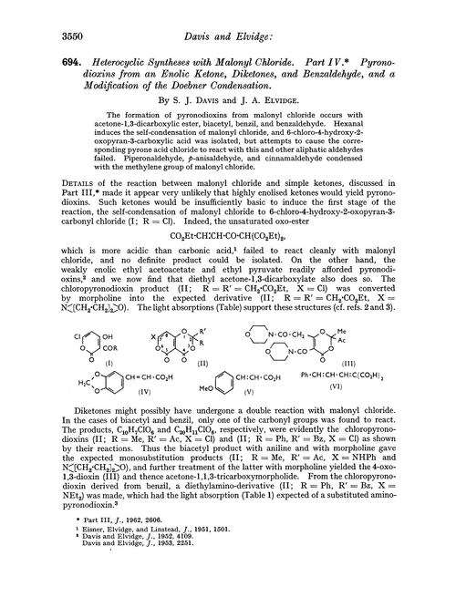 694. Heterocyclic syntheses with malonyl chloride. Part IV. Pyronodioxins from an enolic ketone, diketones, and benzaldehyde, and a modification of the Doebner condensation