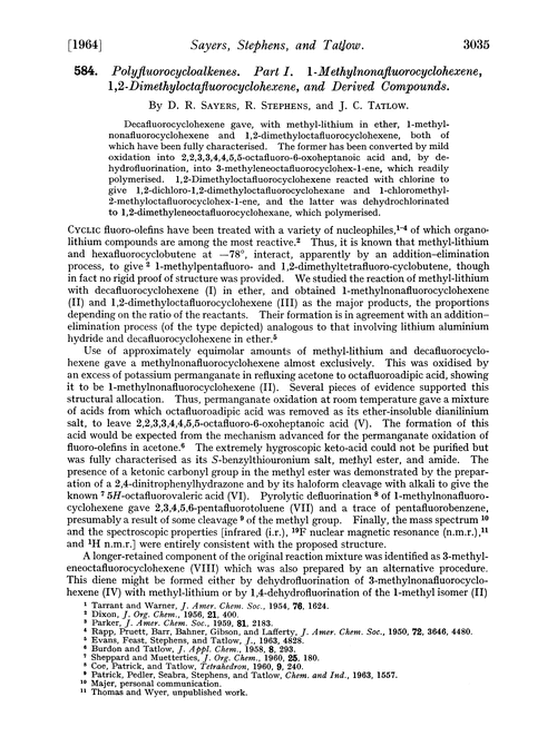 584. Polyfluorocycloalkenes. Part I. 1-Methylnonafluorocyclohexene, 1,2-dimethyloctafluorocyclohexene, and derived compounds