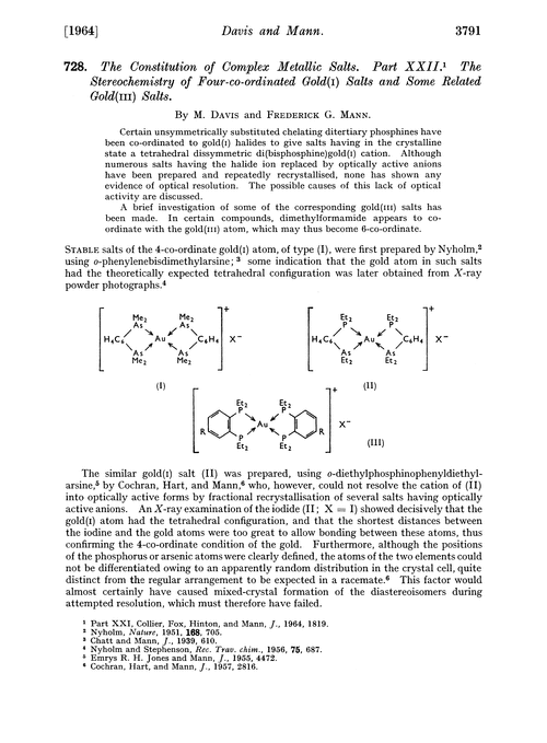 728. The constitution of complex metallic salts. Part XXII. The stereochemistry of four-co-ordinated gold(I) salts and some related gold(III) salts