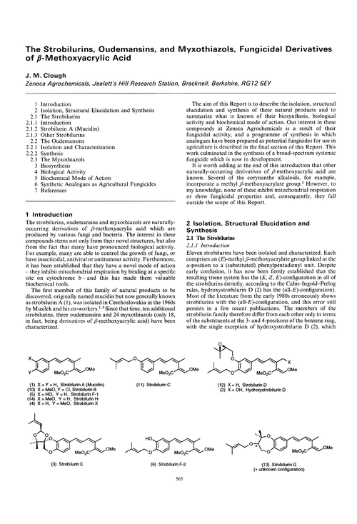 The strobilurins, oudemansins, and myxothiazols, fungicidal derivatives of β-methoxyacrylic acid