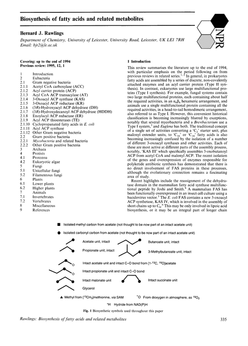 Biosynthesis of fatty acids and related metabolites