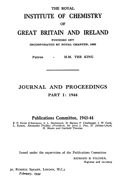 The Royal Institute of Chemistry of Great Britain and Ireland. Journal and Proceedings. Part I: 1944