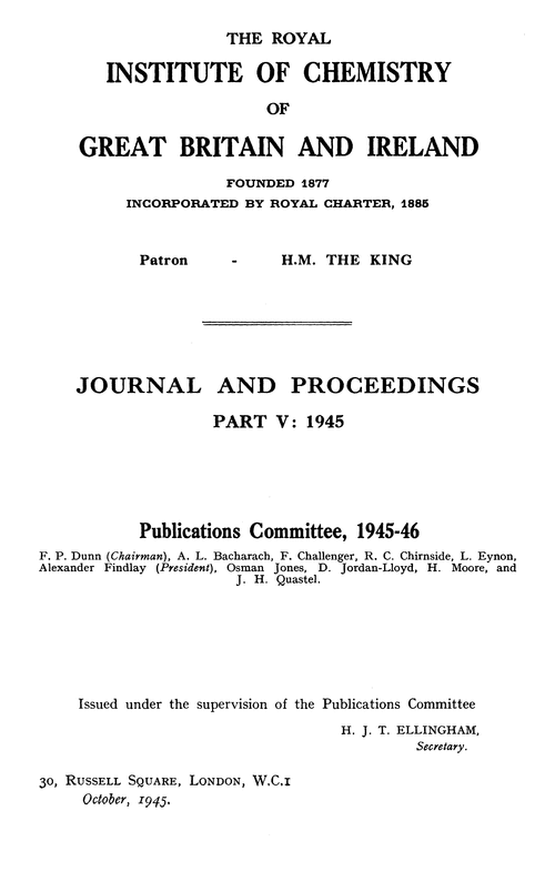 The Royal Institute of Chemistry of Great Britain and Ireland. Journal and Proceedings. Part V: 1945