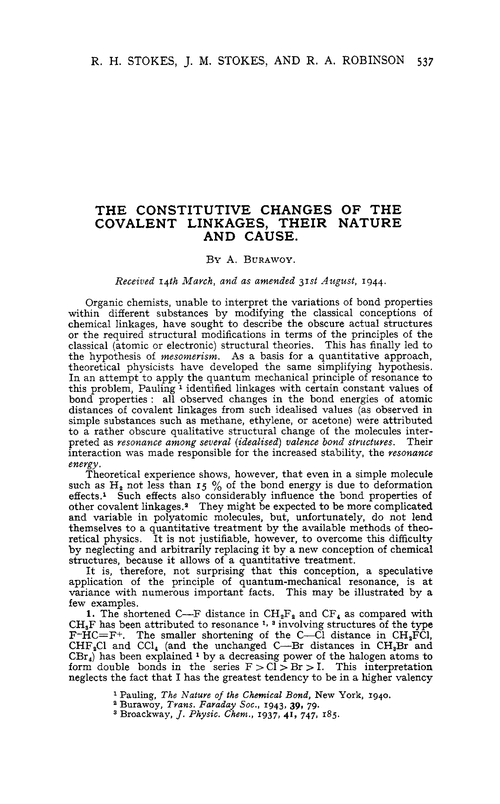 The constitutive changes of the covalent linkages, their nature and cause