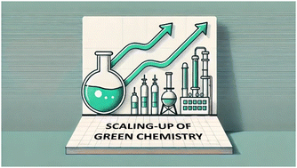 Graphical abstract: Scaling-up green chemistry: bridging innovation and industrial applications