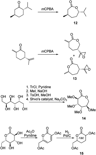 Synthesis of (−)-menthide, 12, from (−)-menthone, 7-methyl-4-(2-methyloxiran-2-yl)oxepan-2-one, 13, from (+)-dihydrocarvone, 2,3,4,5-tetra-O-methyl-d-glucono-1,6-lactone, 14, from d-dulcitol and carbohydrate δ-lactone, 15, from d-gluconolactone.